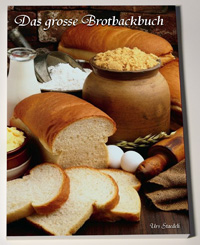 Das grosse Brotbackbuch